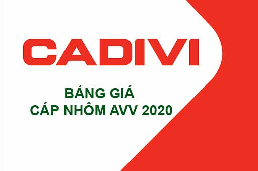 Bảng Giá Cáp Nhôm AVV CADIVI 0.6/1kV 2020