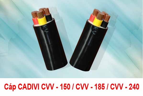 Giá Cáp Điện CADIVI CVV 150 - CVV 185 - CVV 240 0,6/1kV