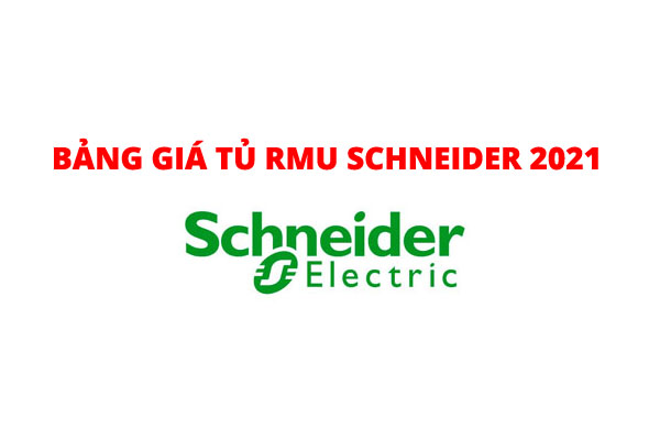 [Bảng Giá Tủ Schneider 2021] Tủ Trung Thế RMU Schneider 24kV