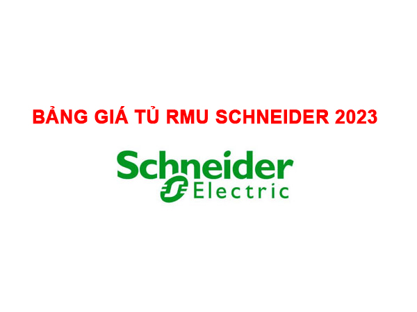 [Bảng Giá Tủ Schneider 2023] Tủ Trung Thế RMU Schneider 24kV
