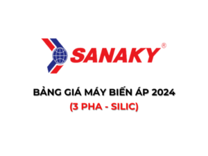 Bảng Giá Máy Biến Áp SANAKY 3 Pha Silic 2025 Mới Nhất
