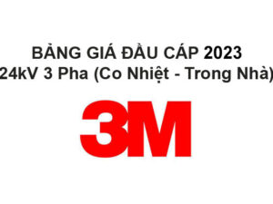 Bảng Giá Đầu Cáp 3M 24kV 3 Pha (Co Nhiệt - Trong Nhà) 2025