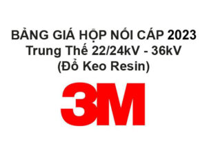 Bảng Giá Hộp Nối Cáp Trung Thế 3M 3 Pha 22/24kV - 36kV 2025