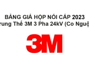 Bảng Giá Hộp Nối Cáp Trung Thế 3M 3 Pha 24kV (Co Nguội) 2025