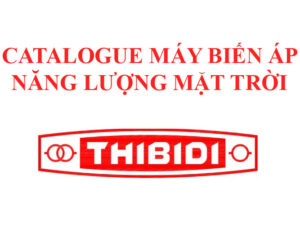 Catalogue Máy Biến Áp Năng Lượng Mặt Trời Solar - THIBIDI